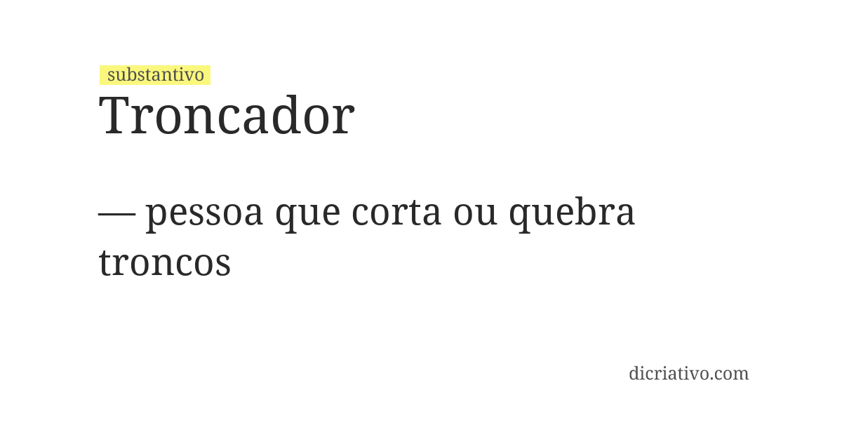 Significado de troncador