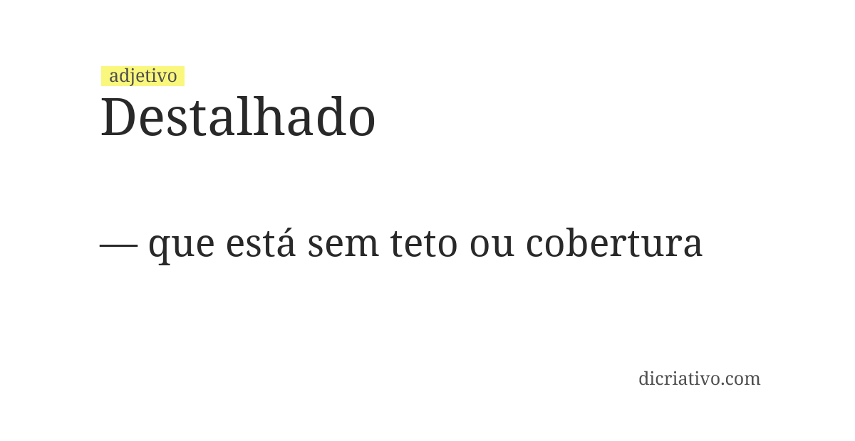 Significado de destalhado