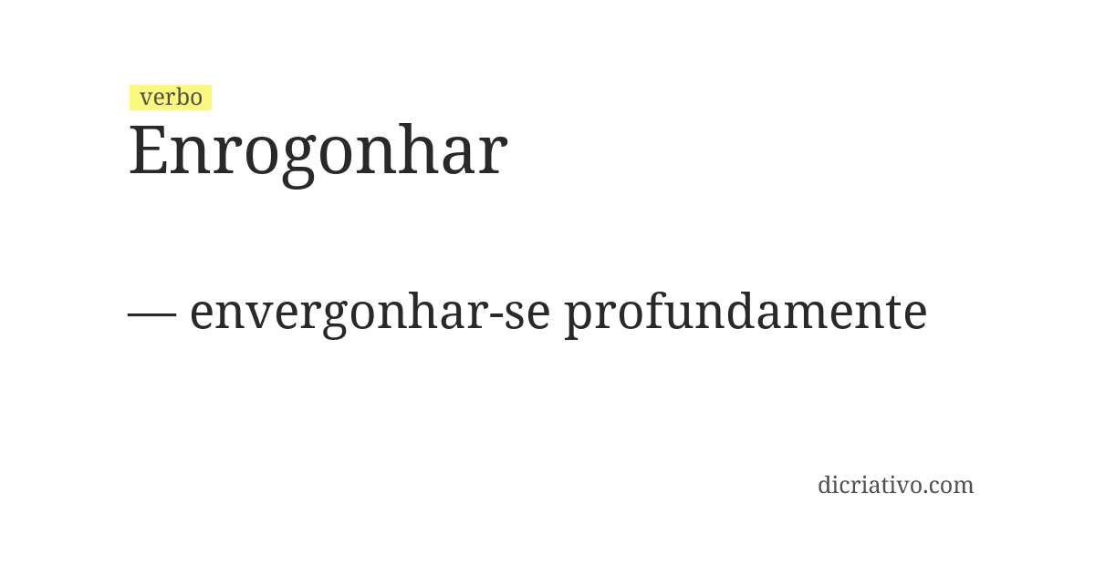 Significado de enrogonhar