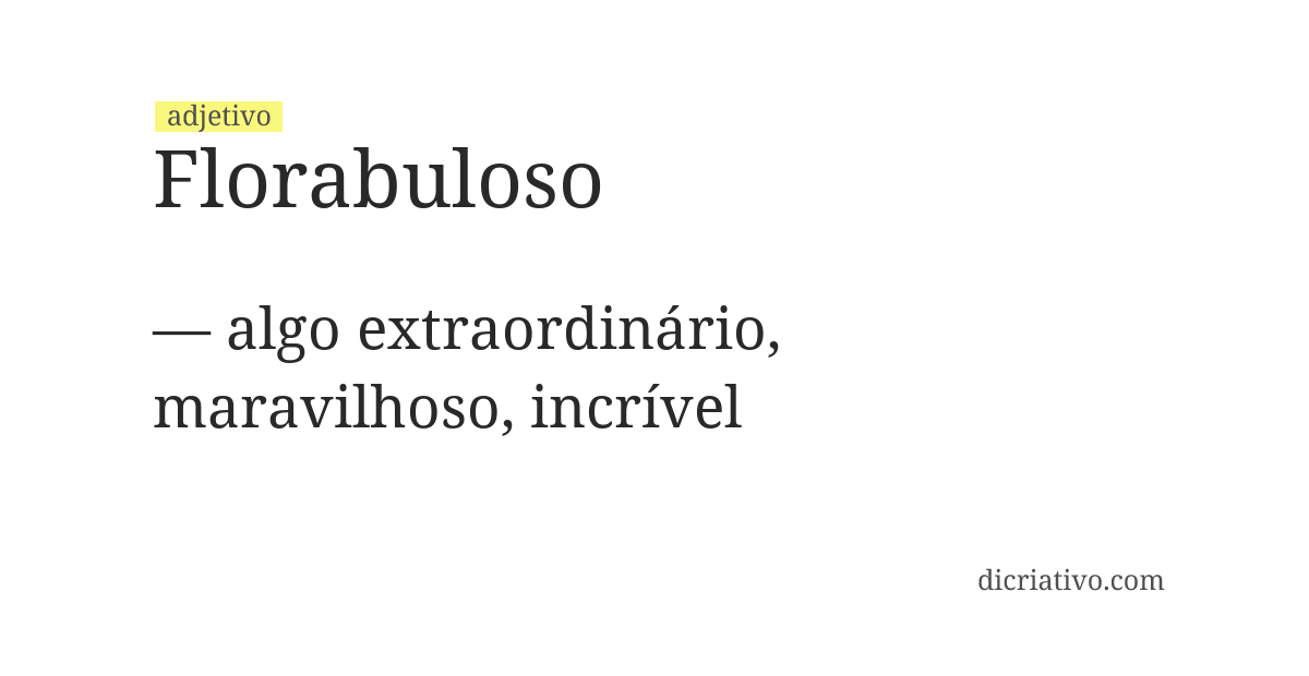 Significado de florabuloso