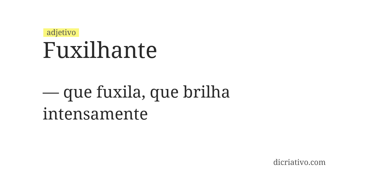 Significado de fuxilhante