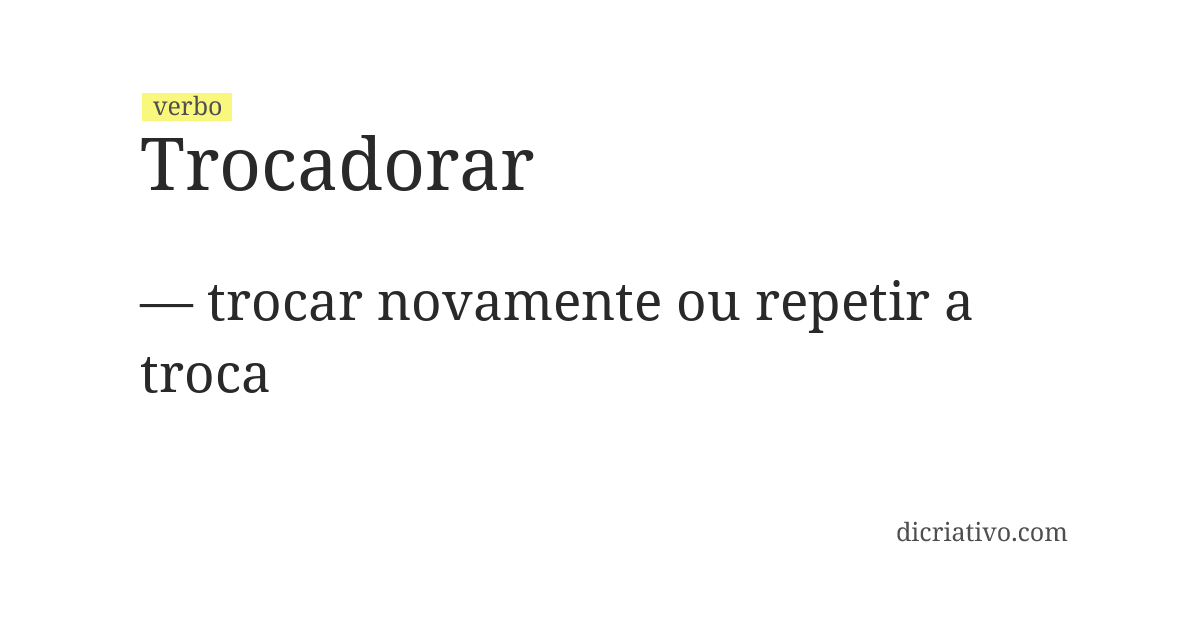 Significado de trocadorar