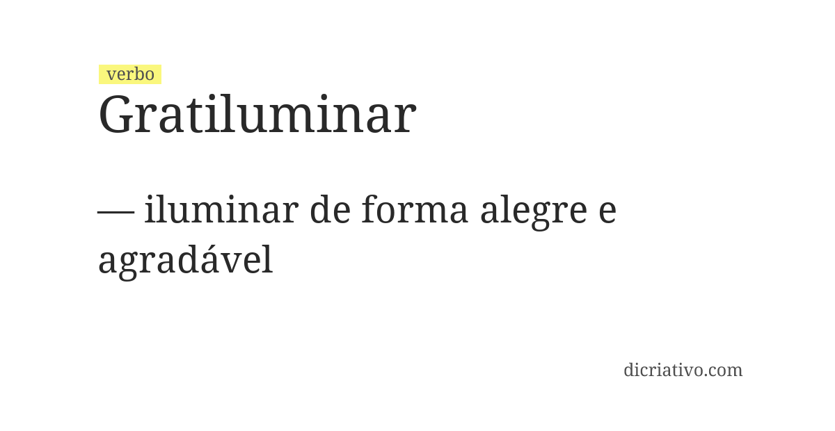 Significado de gratiluminar
