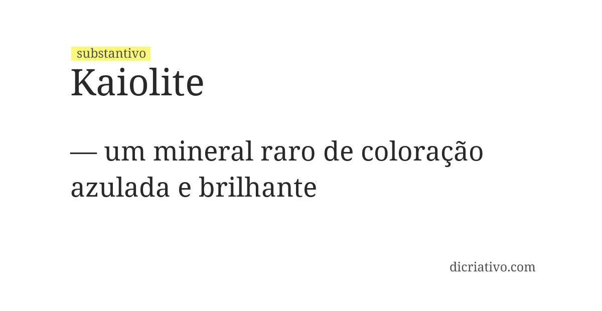 Significado de kaiolite