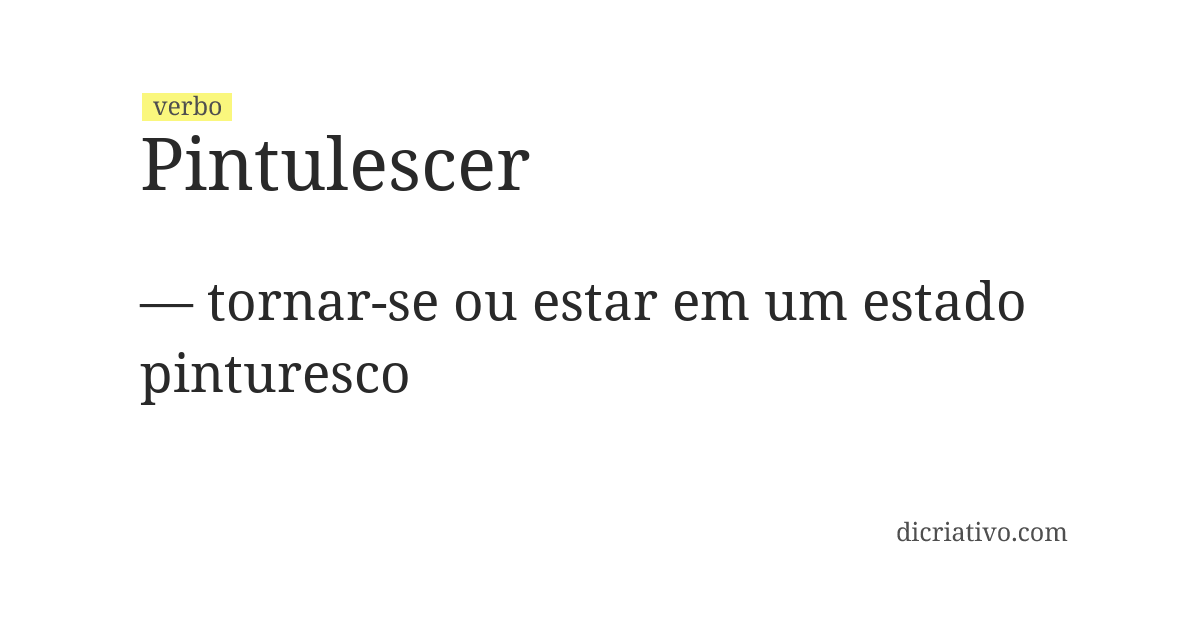 Significado de pintulescer
