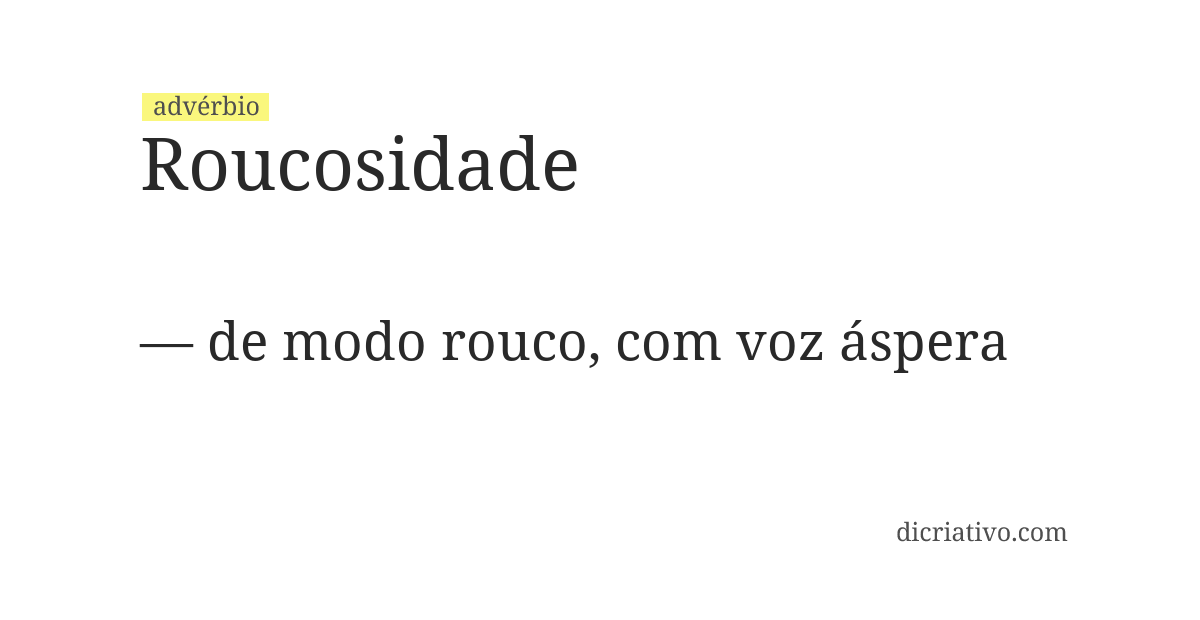 Significado de roucosidade