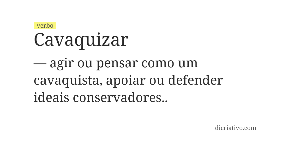 Significado de cavaquizar