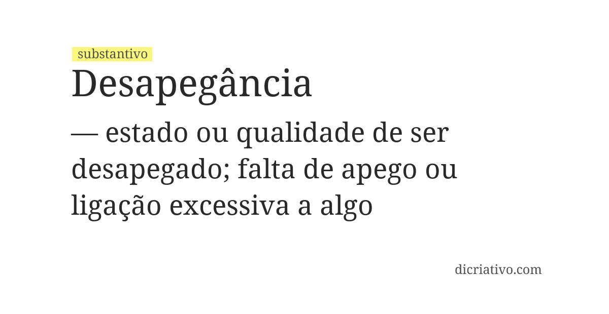 Significado de desapegância