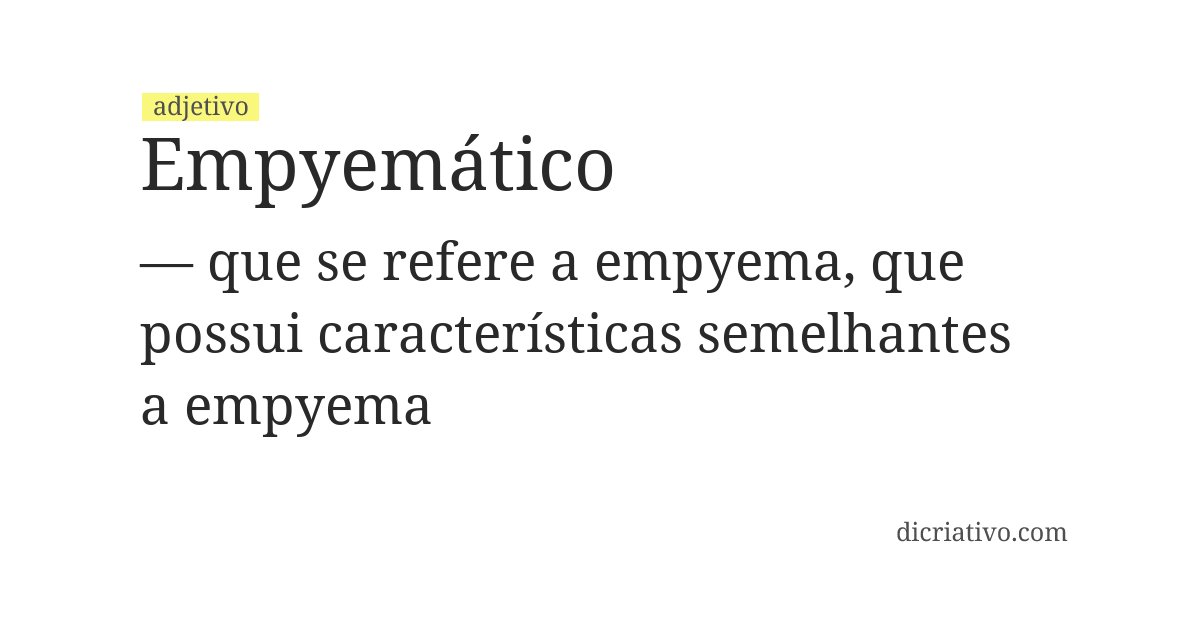 Significado de empyemático