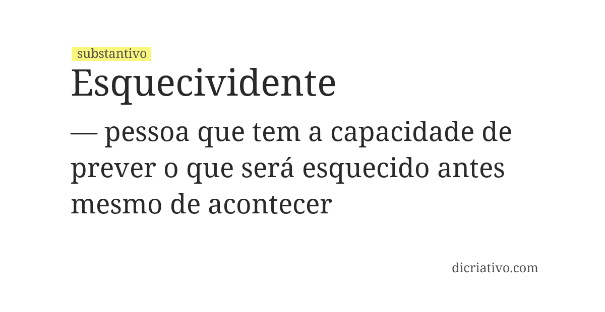 Significado de esquecividente