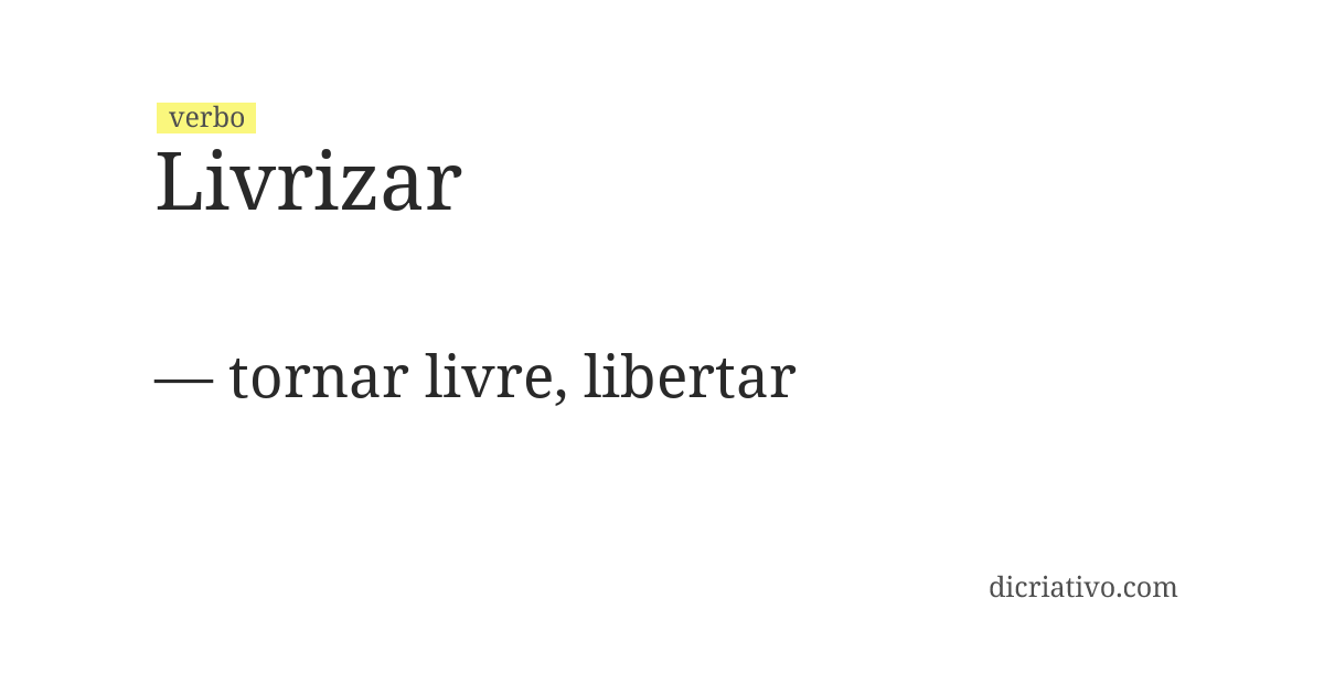 Significado de livrizar
