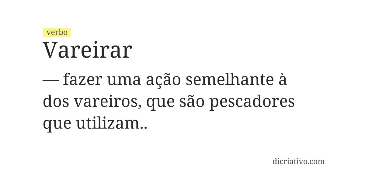 Significado de vareirar