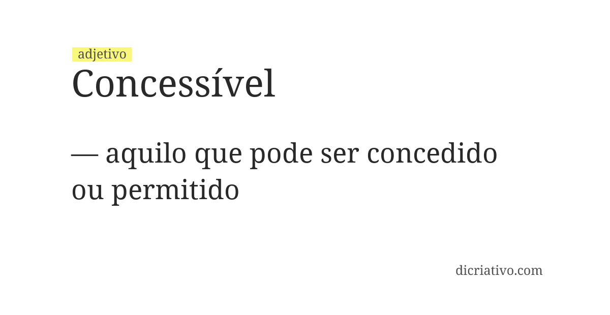 Significado de concessível