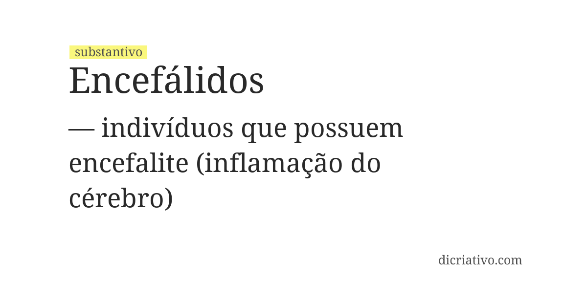 Significado de encefálidos