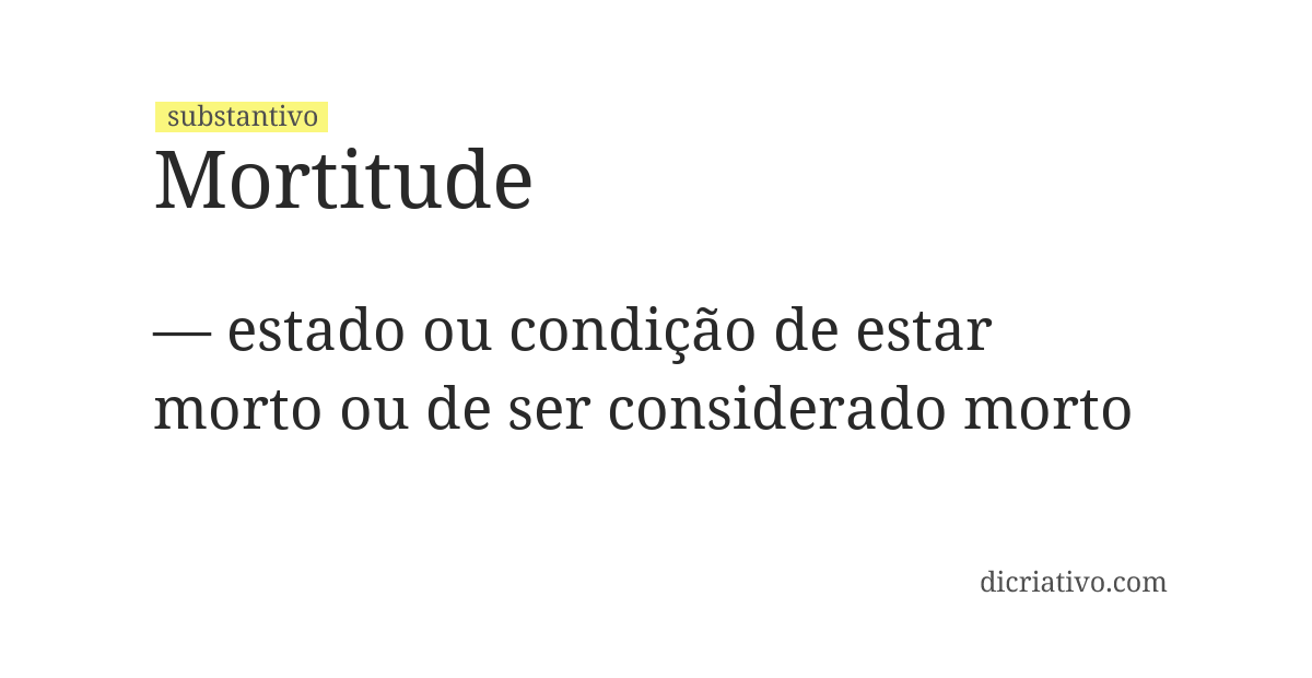 Significado de mortitude