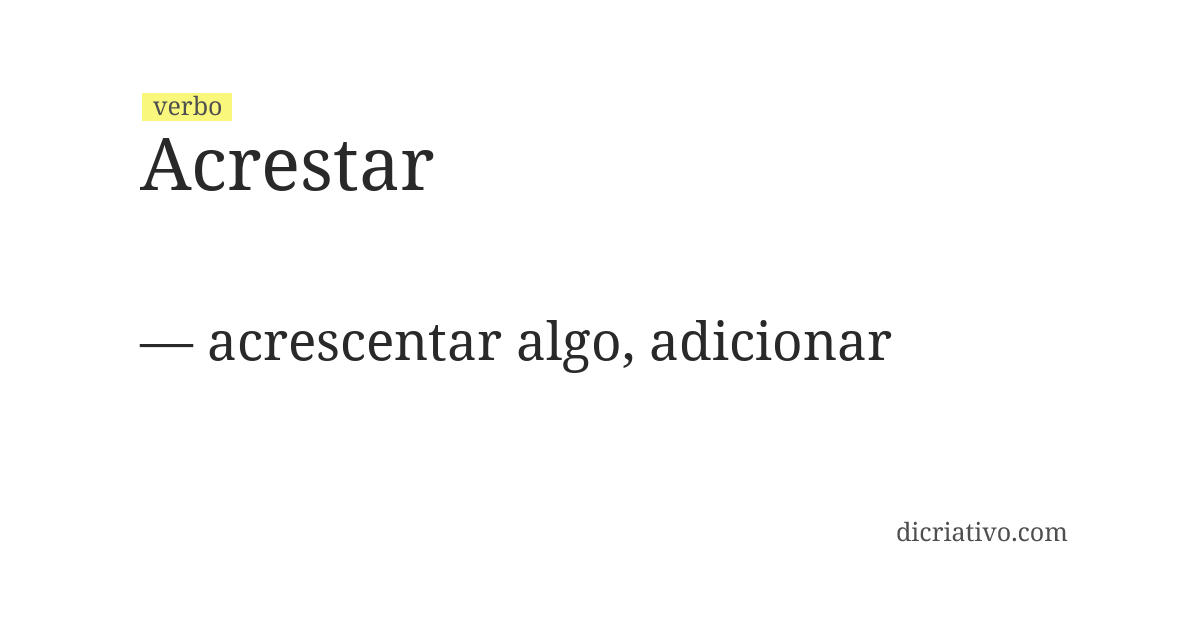 Significado de acrestar