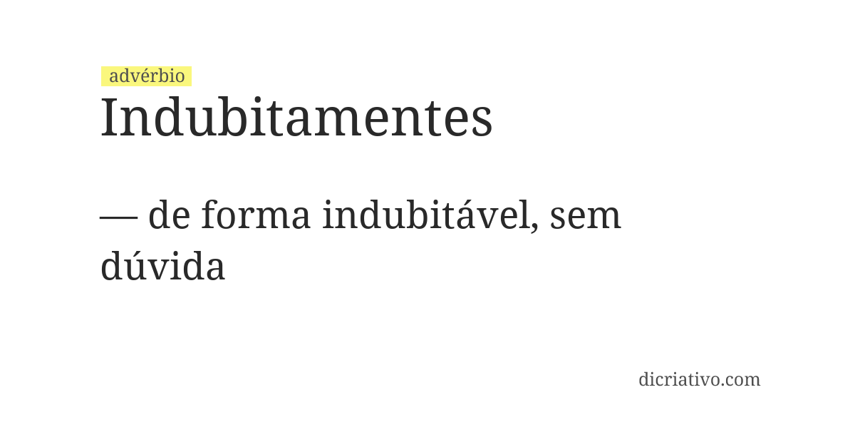 Significado de indubitamentes