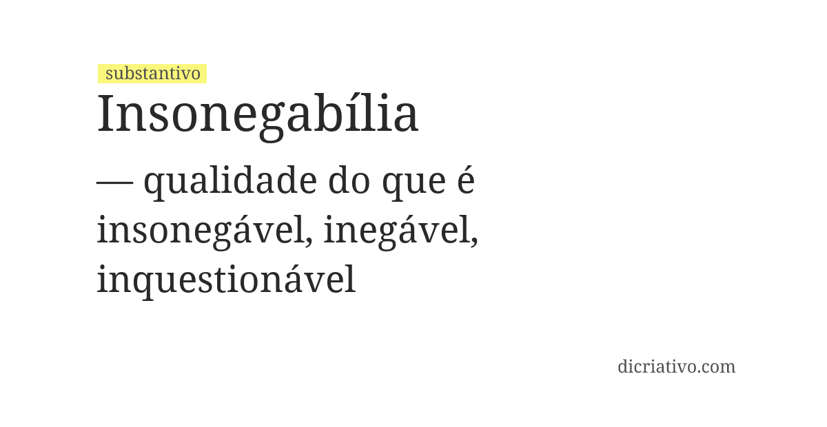 Significado de insonegabília