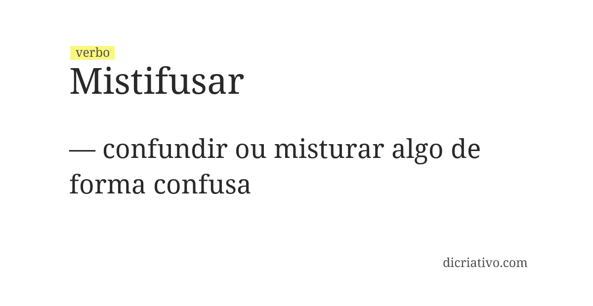 Significado de mistifusar