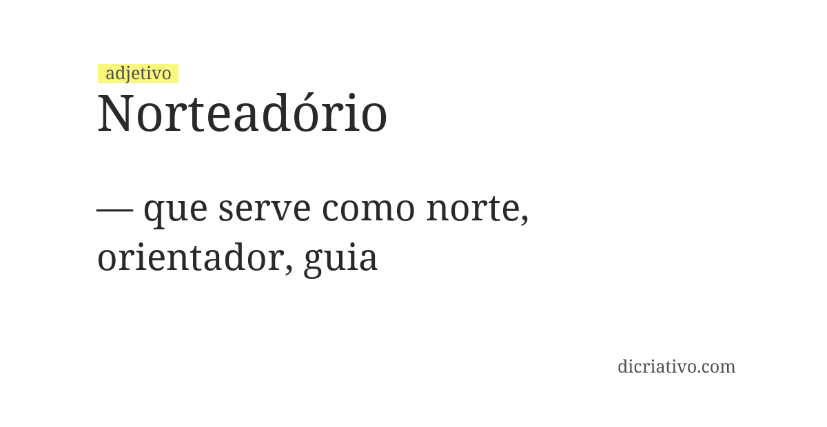 Significado de norteadório