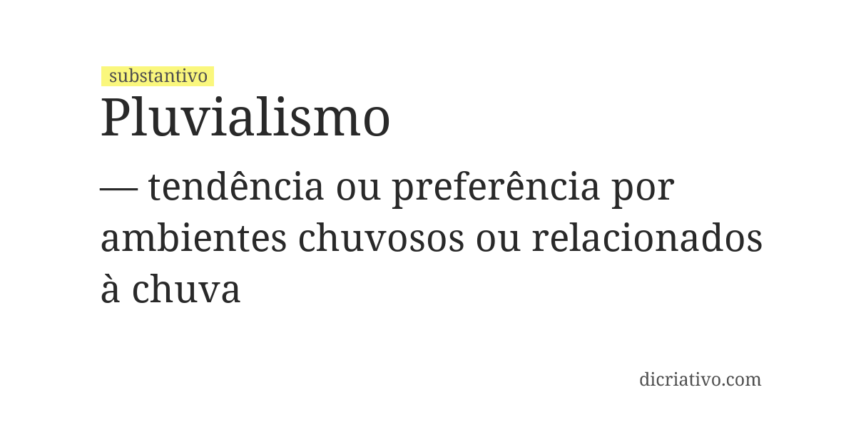 Significado de pluvialismo