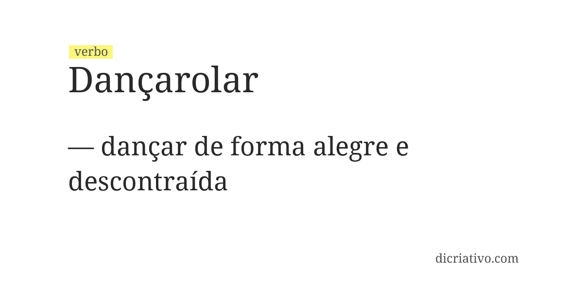 Significado de dançarolar