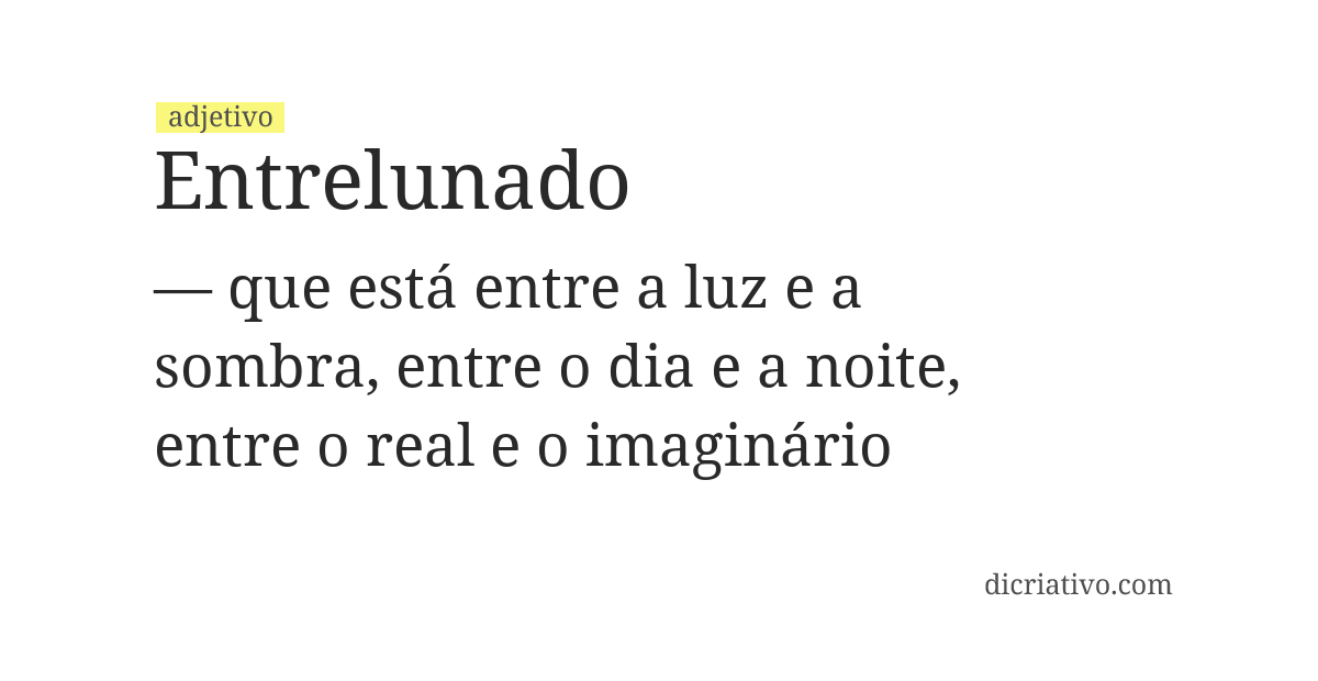 Significado de entrelunado