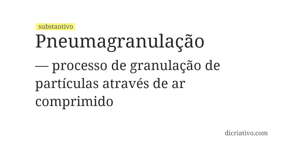 Significado de pneumagranulação