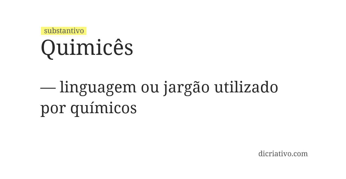 Significado de quimicês