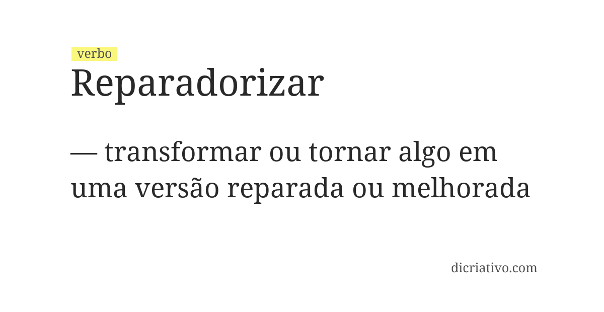 Significado de reparadorizar