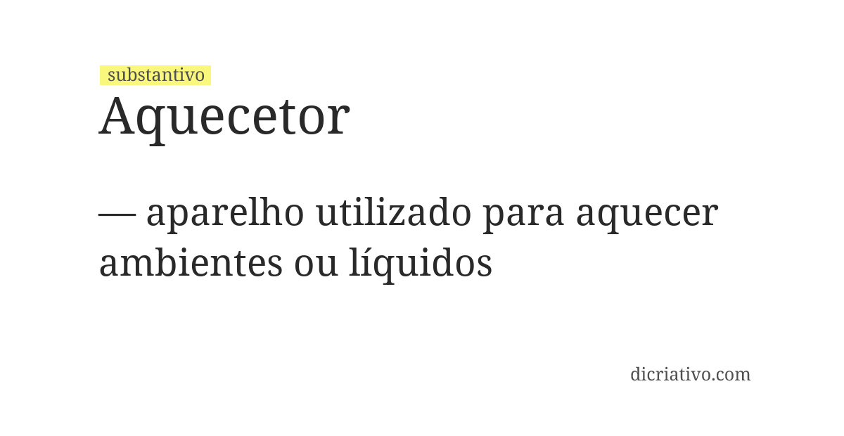 Significado de aquecetor