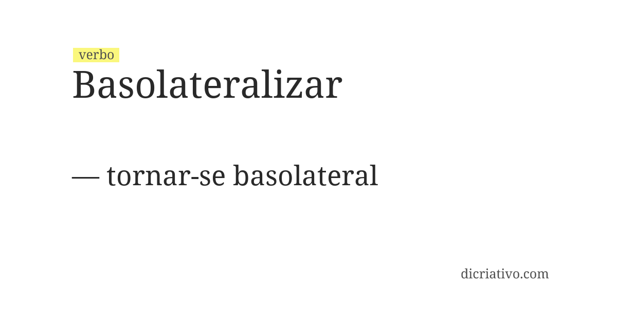 Significado de basolateralizar