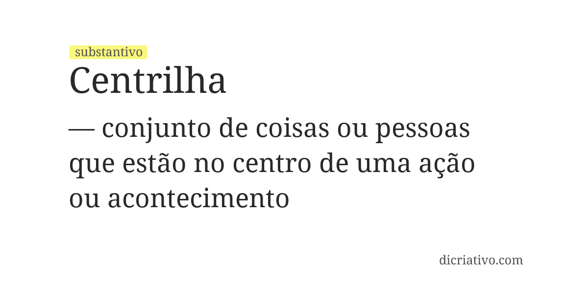 Significado de centrilha