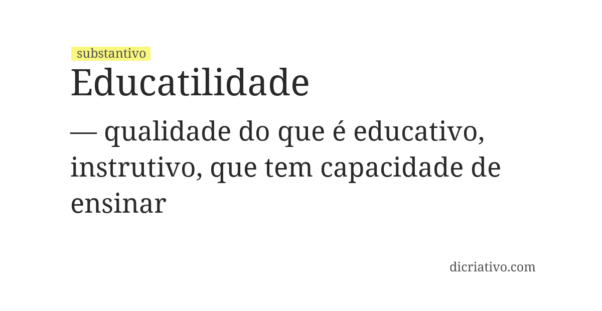 Significado de educatilidade