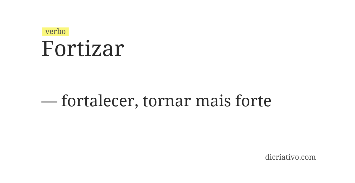 Significado de fortizar