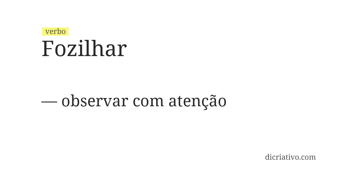 Significado de fozilhar