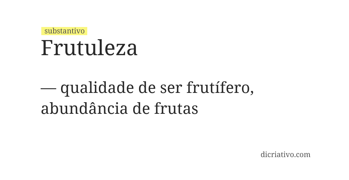 Significado de frutuleza