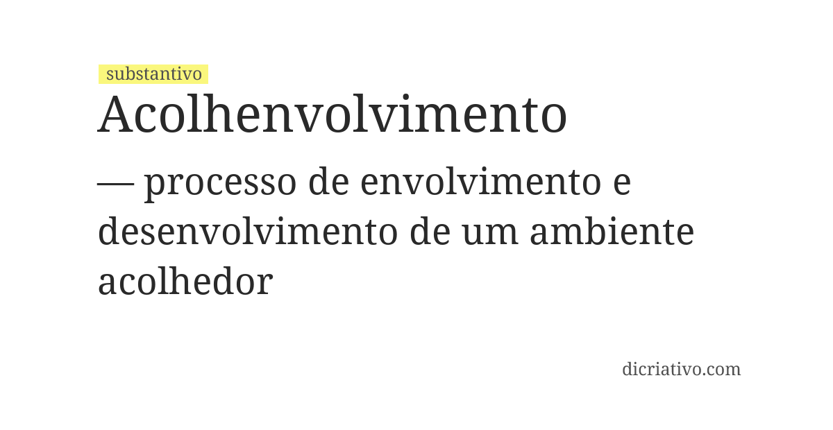 Significado de acolhenvolvimento