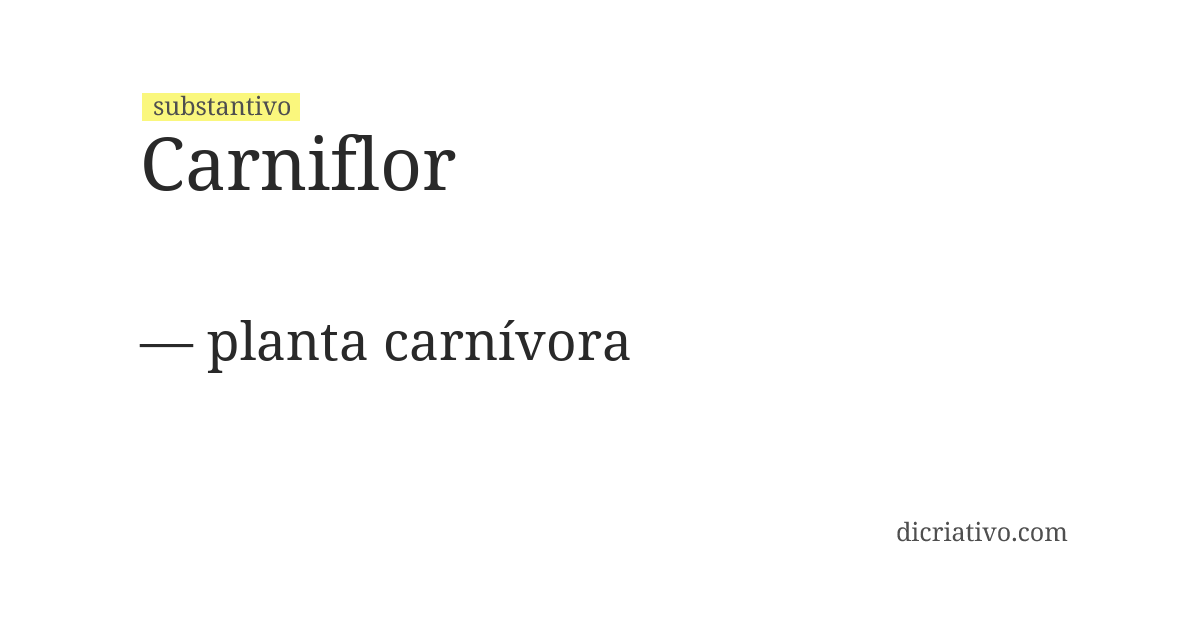 Significado de carniflor
