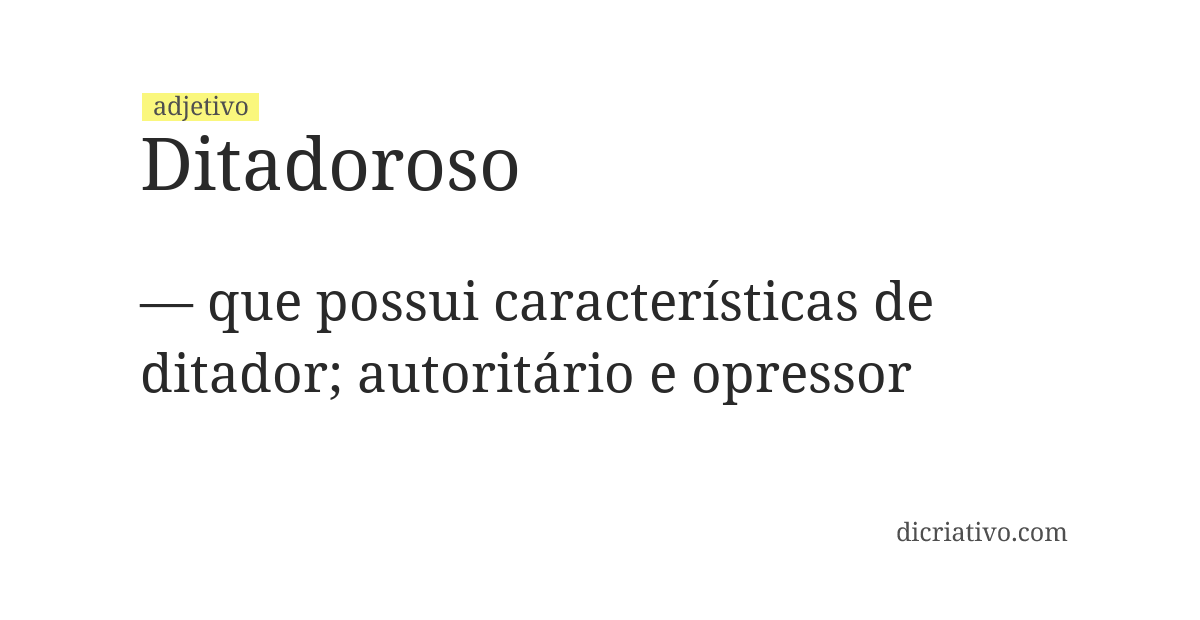 Significado de ditadoroso
