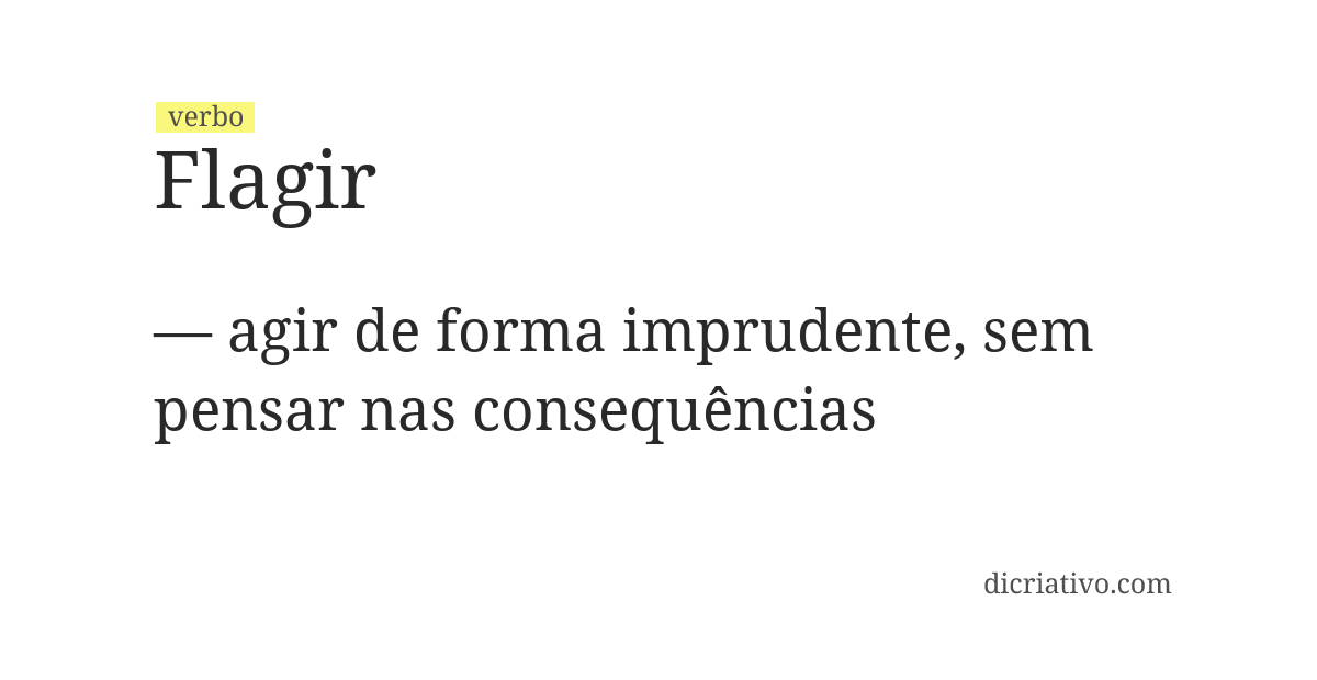 Significado de flagir