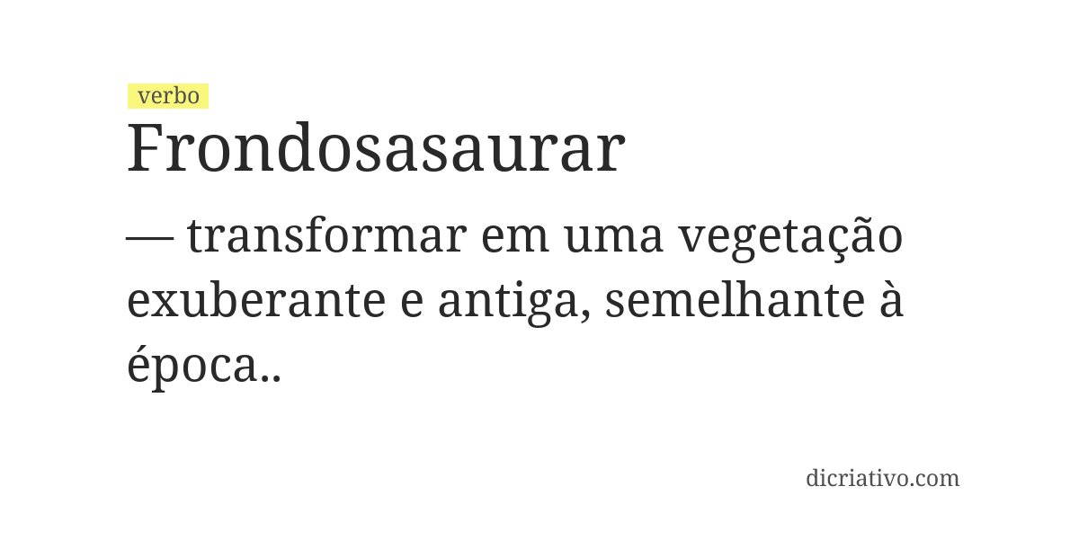 Significado de frondosasaurar