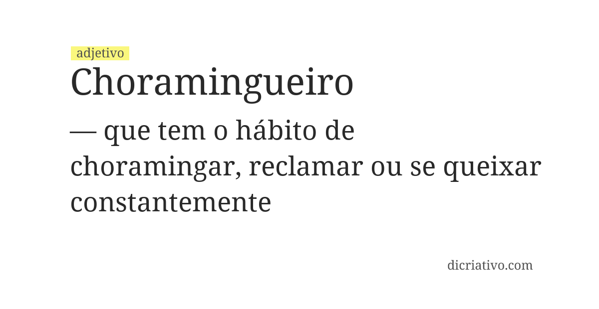 Significado de choramingueiro