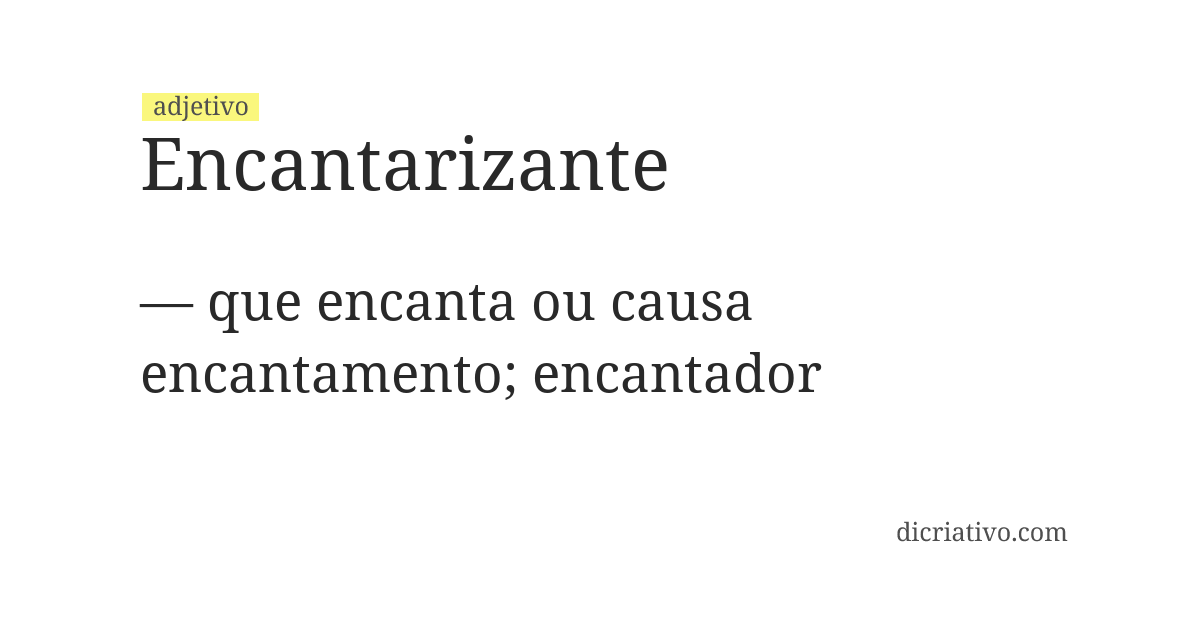 Significado de encantarizante