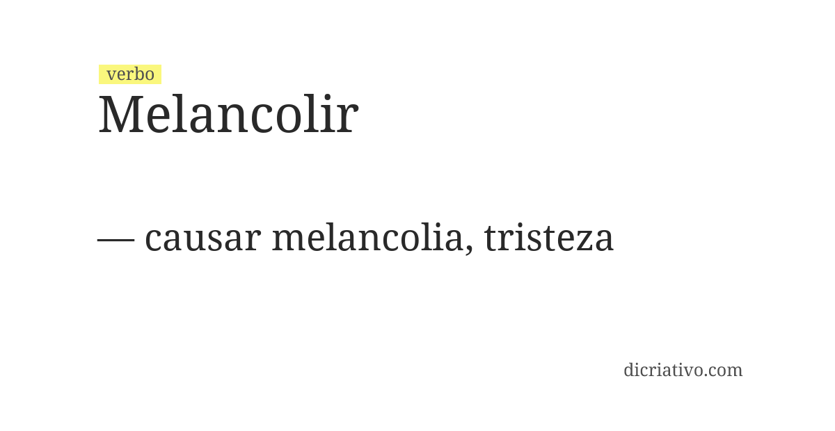 Significado de melancolir