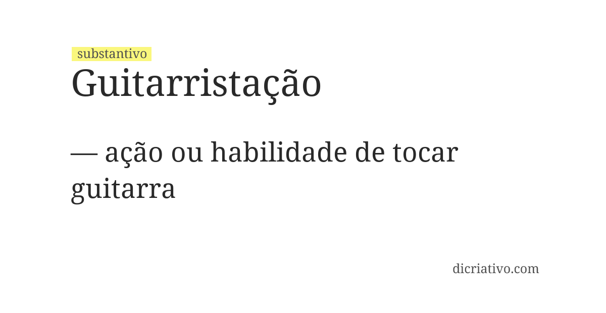 Significado de guitarristação