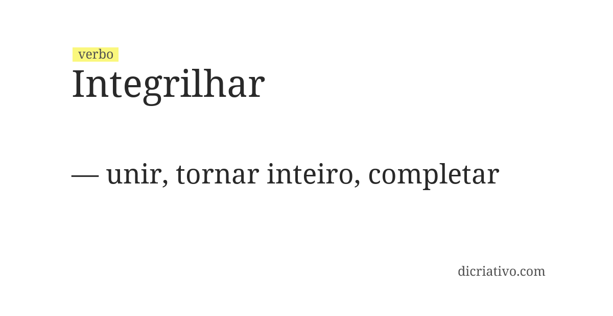 Significado de integrilhar