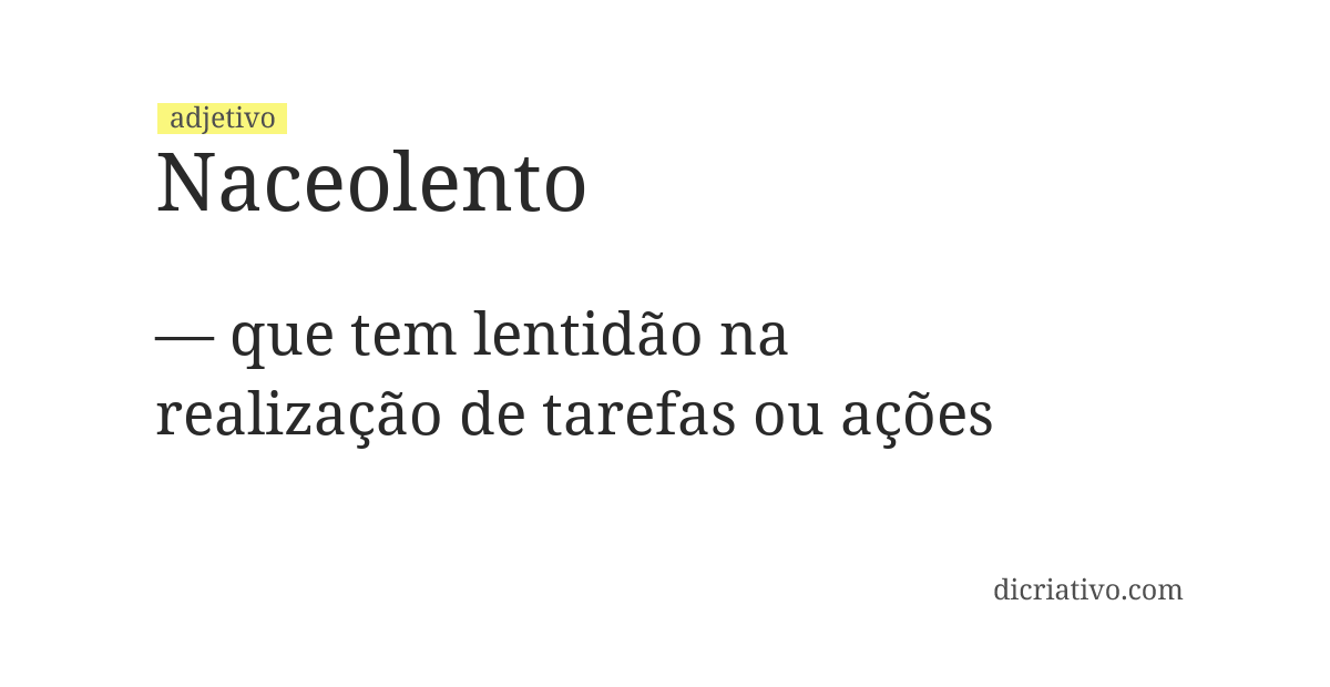 Significado de naceolento