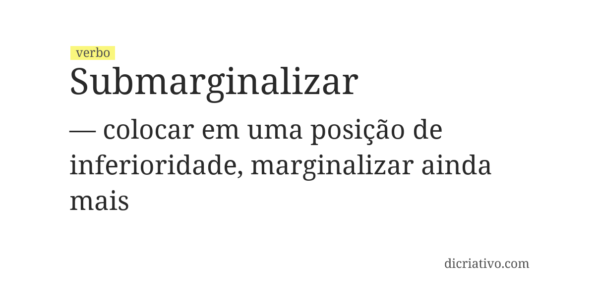 Significado de submarginalizar