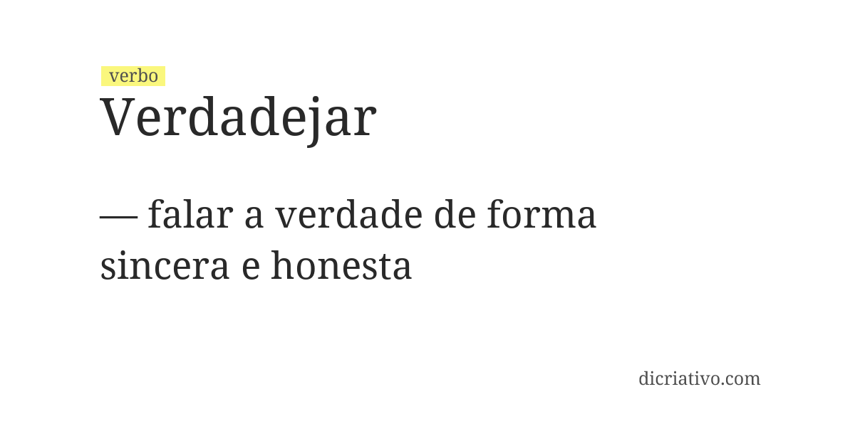 Significado de verdadejar